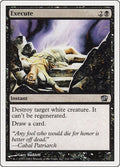 Image for Execute (132) (8th Edition) - Magic: The Gathering