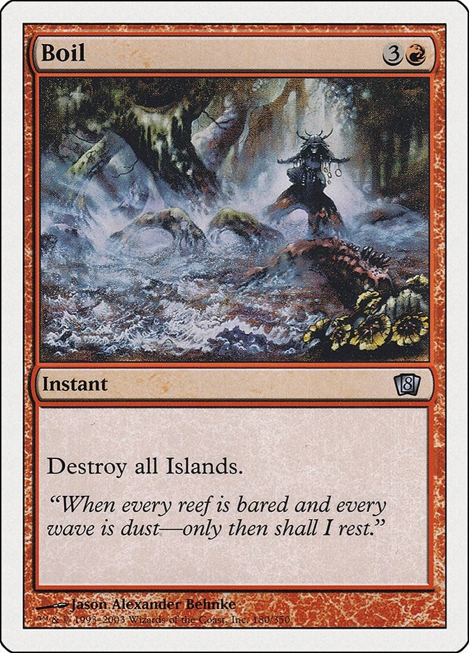 Image for Boil (180) (8th Edition) - Magic: The Gathering