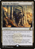 Image for Hold the Perimeter (6) (Conspiracy: Take the Crown) - Magic: The Gathering