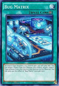Image for Bug Matrix (MP17-EN033) (MP17) - YuGiOh