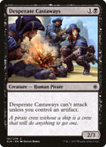 Image for Desperate Castaways (101) (Ixalan) - Magic: The Gathering