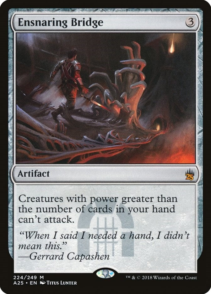 Image for Ensnaring Bridge (224) (Masters 25) - Magic: The Gathering