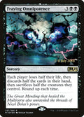 Image for Fraying Omnipotence (97) (Prerelease Cards) - Magic: The Gathering