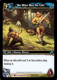 Image for "He Who Has No Life" (Fires of Outland) - WoW