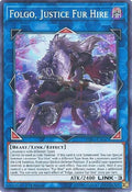 Image for Folgo, Justice Fur Hire (SOFU-EN047) (SOFU) - YuGiOh