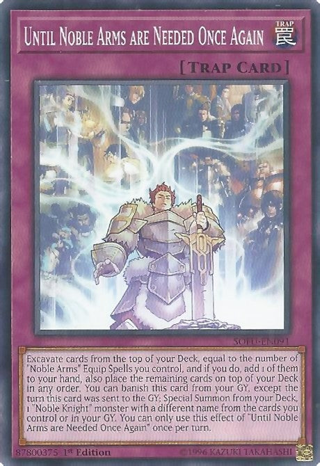 Image for Until Noble Arms are Needed Once Again (SOFU-EN091) (SOFU) - YuGiOh