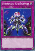 Image for Interdimensional Matter Transporter (SS02-ENA15) (SS02) - YuGiOh