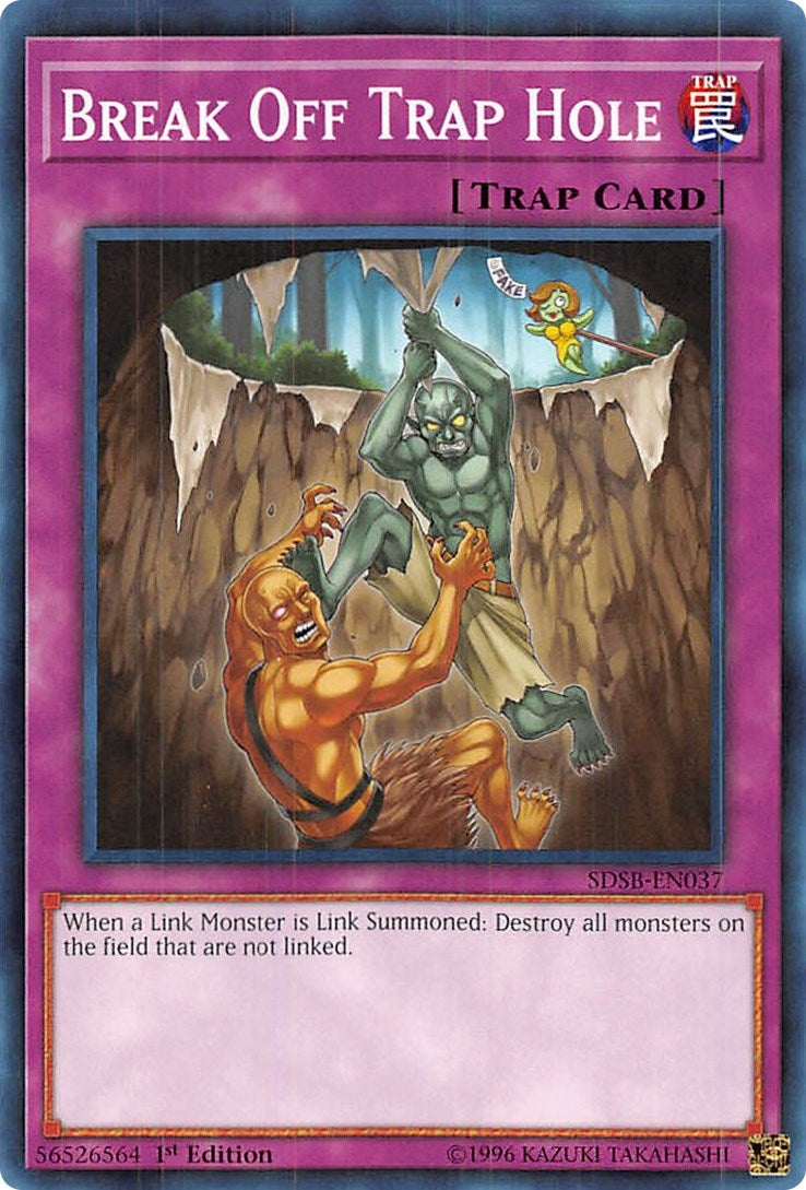 Image for Break Off Trap Hole (SDSB-EN037) (SDSB) - YuGiOh