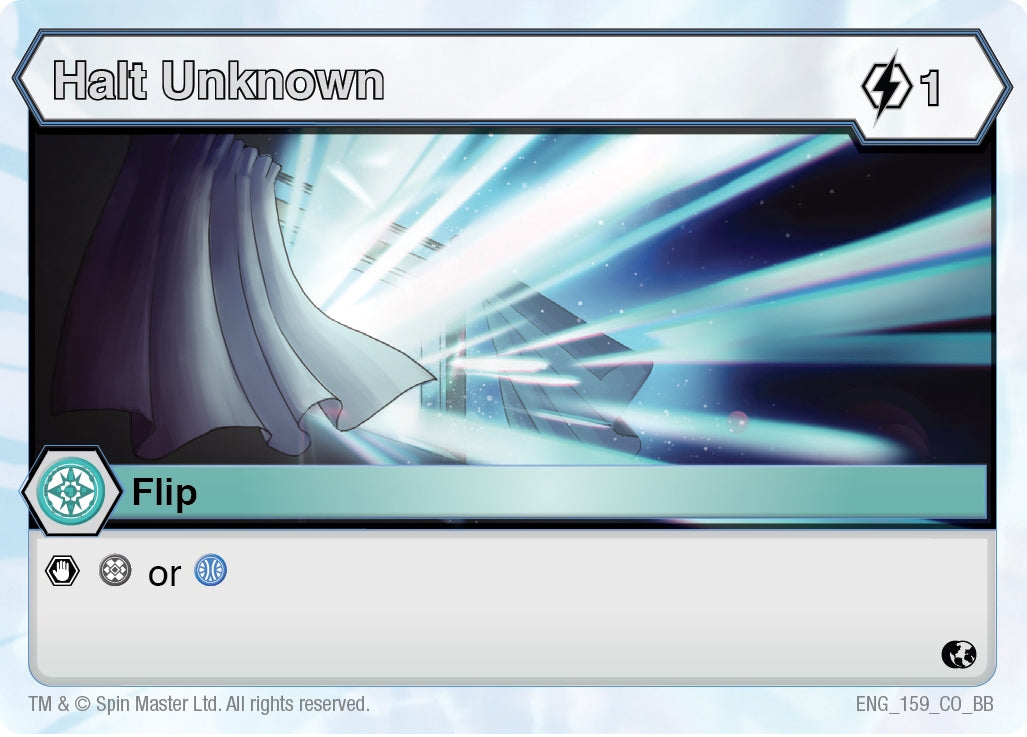 Image for Halt Unknown (159) (Battle Brawlers) - Bakugan TCG