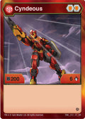 Image for Cyndeous (222) (222) (Resurgence) - Bakugan TCG
