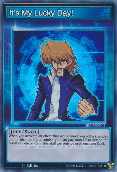 Image for It's My Lucky Day! (SBAD-ENS04) (SBAD) - YuGiOh