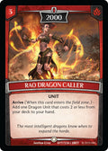 Rao Dragon Caller (77/116 | 2BET) (Betrayal)