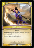 Image for Holy Slash (ADD-038) (Alpha Demo Intro Decks) - Argent Saga TCG