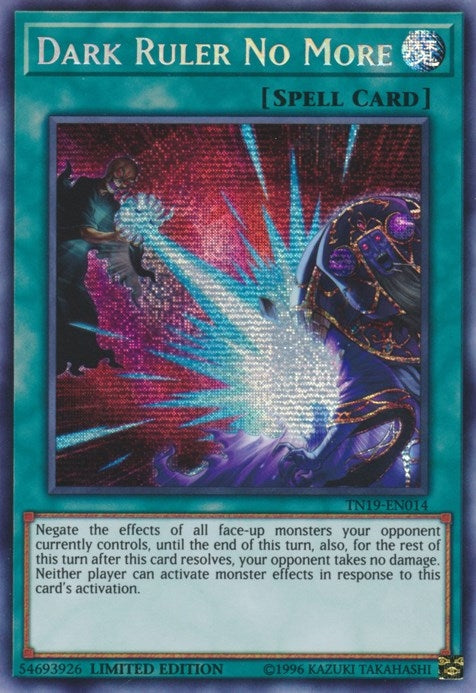 Dark Ruler No More (TN19-EN014) (CT16)