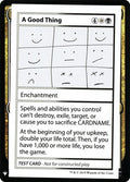 Image for A Good Thing (Mystery Booster: Convention Edition Exclusives) - Magic: The Gathering