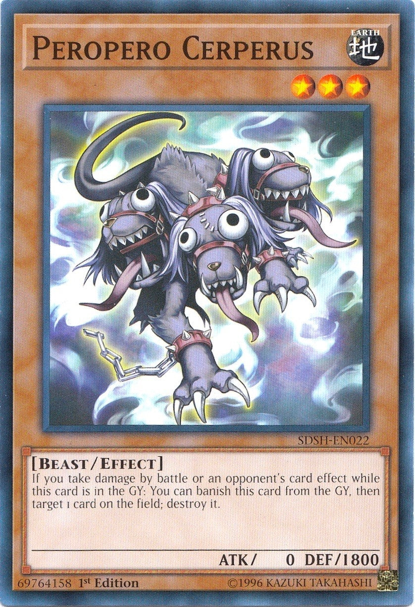 Image for Peropero Cerperus (SDSH-EN022) (SDSH) - YuGiOh
