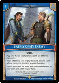 Image for Enemy of my Enemy (ASC-032) (Ascension) - Argent Saga TCG