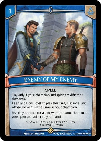 Image for Enemy of my Enemy (ASC-032) (Ascension) - Argent Saga TCG