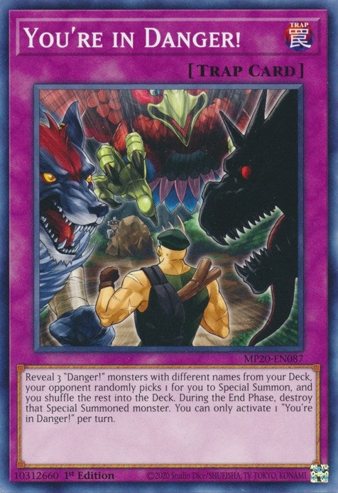 Image for You're in Danger! (MP20-EN087) (MP20) - YuGiOh
