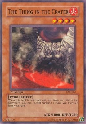Image for The Thing in the Crater (IOC-063) (IOC) - YuGiOh