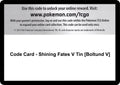 Image for Code Card - Shining Fates V Tin [Boltund V] (SHF) - Pokemon
