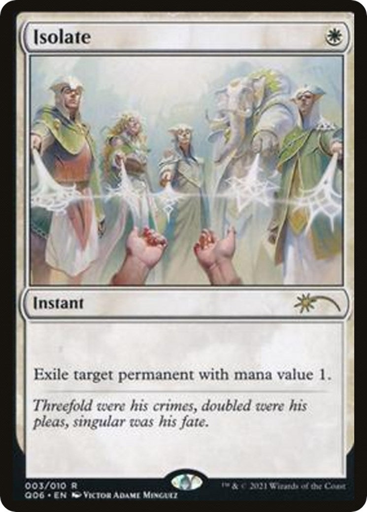 Image for Isolate (3) (Unique and Miscellaneous Promos) - Magic: The Gathering