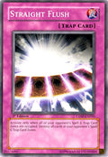 Image for Straight Flush (CDIP-EN050) (CDIP) - YuGiOh