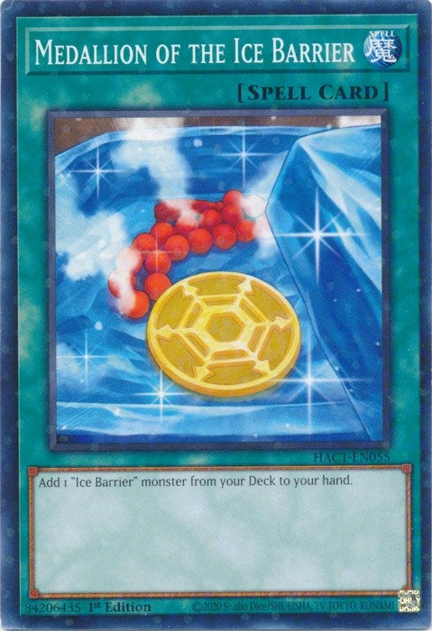 Medallion of the Ice Barrier (Duel Terminal) (HAC1-EN055) (HAC1)