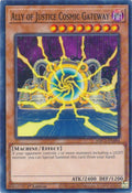 Ally of Justice Cosmic Gateway (Duel Terminal) (HAC1-EN084) (HAC1)