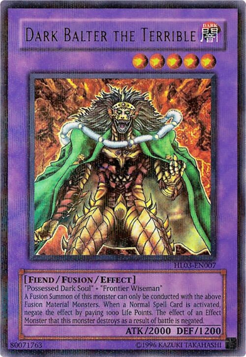 Dark Balter the Terrible (HL03-EN007) (HL03)