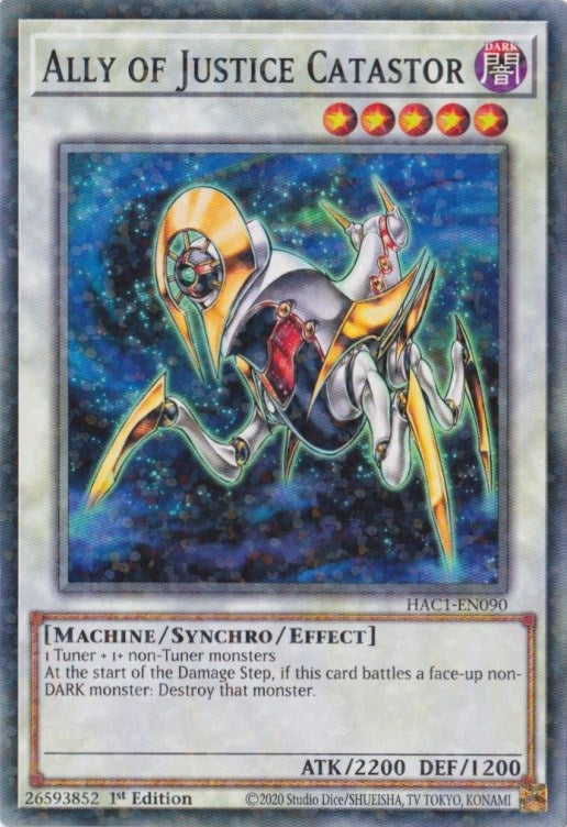Ally of Justice Catastor (Duel Terminal) (HAC1-EN090) (HAC1)