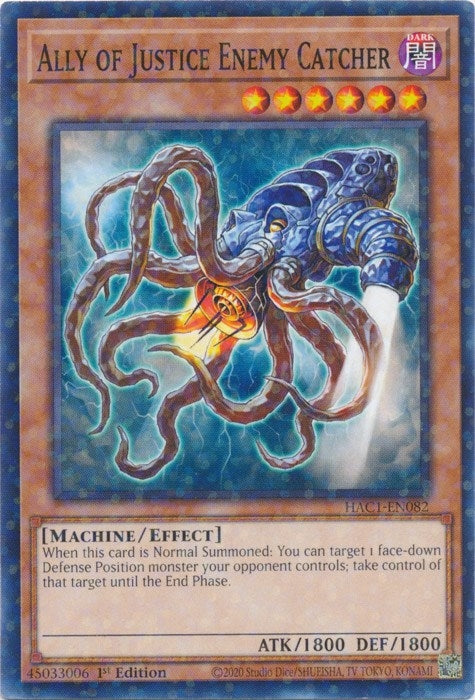 Ally of Justice Enemy Catcher (Duel Terminal) (HAC1-EN082) (HAC1)