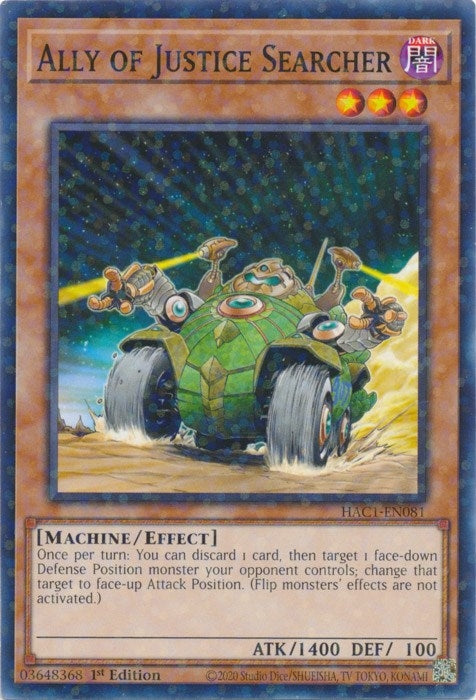Ally of Justice Searcher (Duel Terminal) (HAC1-EN081) (HAC1)
