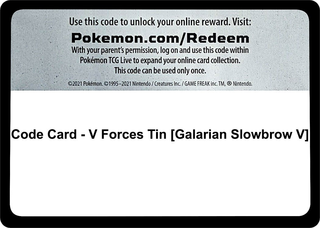 Image for Code Card - V Forces Tin [Galarian Slowbrow V] (MCAP) - Pokemon