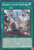 Image for Branded in Central Dogmatika (POTE-EN058) (POTE) - YuGiOh