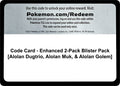 Image for Code Card - Enhanced 2-Pack Blister Pack [Alolan Dugtrio, Alolan Muk, & Alolan Golem] (MCAP) - Pokemon