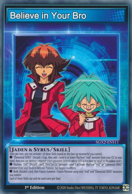 Image for Believe in Your Bro (SGX2-ENS11) (SGX2) - YuGiOh
