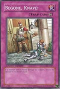Image for Begone, Knave! (GLD2-EN047) (GLD2) - YuGiOh