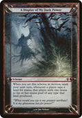 Image for A Display of My Dark Power (Archenemy) (Oversize Cards) - Magic: The Gathering
