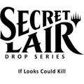 Image for Secret Lair Drop: If Looks Could Kill - Non-Foil Edition - Magic: The Gathering