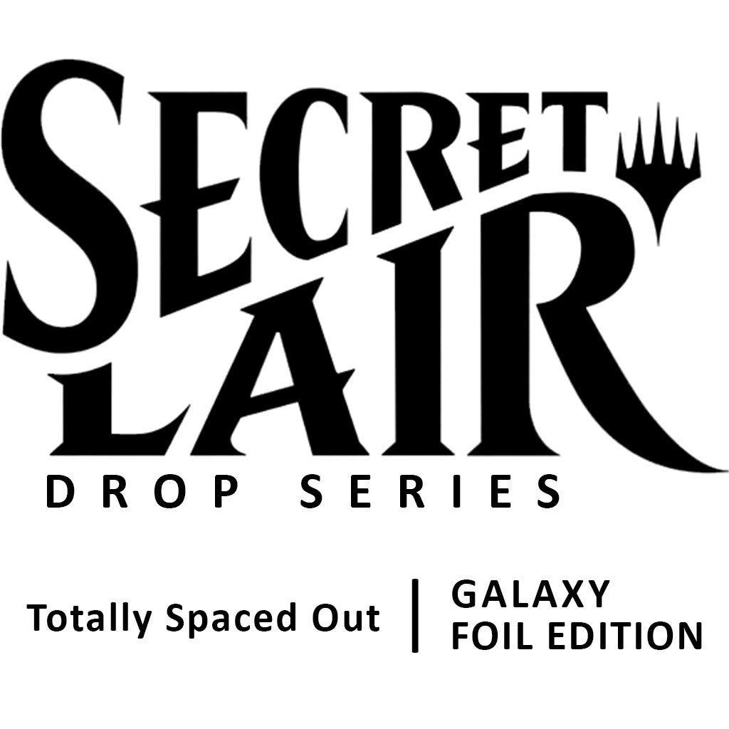 Image for Secret Lair Drop: Totally Spaced Out - Galaxy Foil Edition - Magic: The Gathering