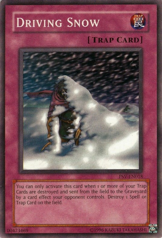 Image for Driving Snow (PSV-EN018) (Pharaoh's Servant (Worldwide English)) - YuGiOh