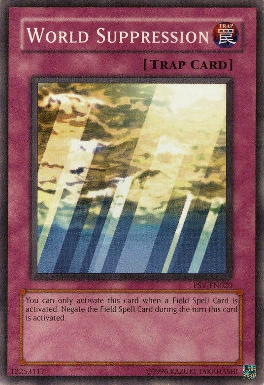 Image for World Suppression (PSV-EN020) (Pharaoh's Servant (Worldwide English)) - YuGiOh