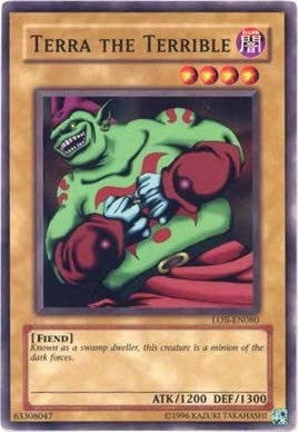 Image for Terra the Terrible (LOB-EN080) (Legend of Blue Eyes White Dragon (Worldwide English)) - YuGiOh