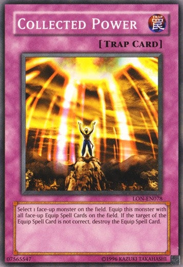 Image for Collected Power (LON-EN078) (LON-EN) - YuGiOh
