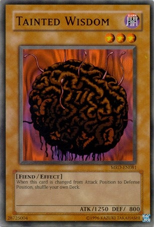 Image for Tainted Wisdom (MRD-EN081) (Metal Raiders (Worldwide English)) - YuGiOh