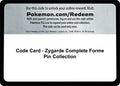 Image for Code Card - Zygarde Complete Forme Pin Collection (SM01) - Pokemon