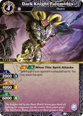 Image for Dark Knight Palomides (BSS01-041) (Dawn of History) - Battle Spirits Saga