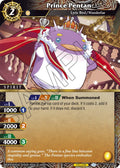 Image for Prince Pentan (ST04-010) (Starter Deck 04: Forbidden Magic) - Battle Spirits Saga