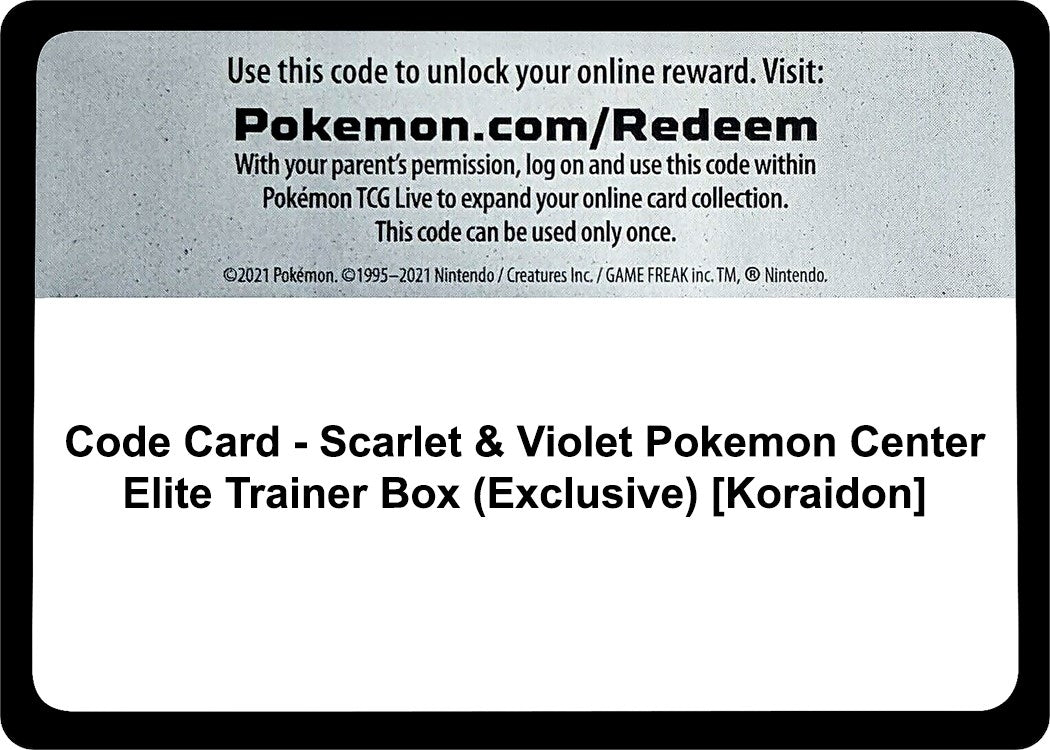 Image for Code Card - Scarlet & Violet Pokemon Center Elite Trainer Box (Exclusive) [Koraidon] (SVI) - Pokemon